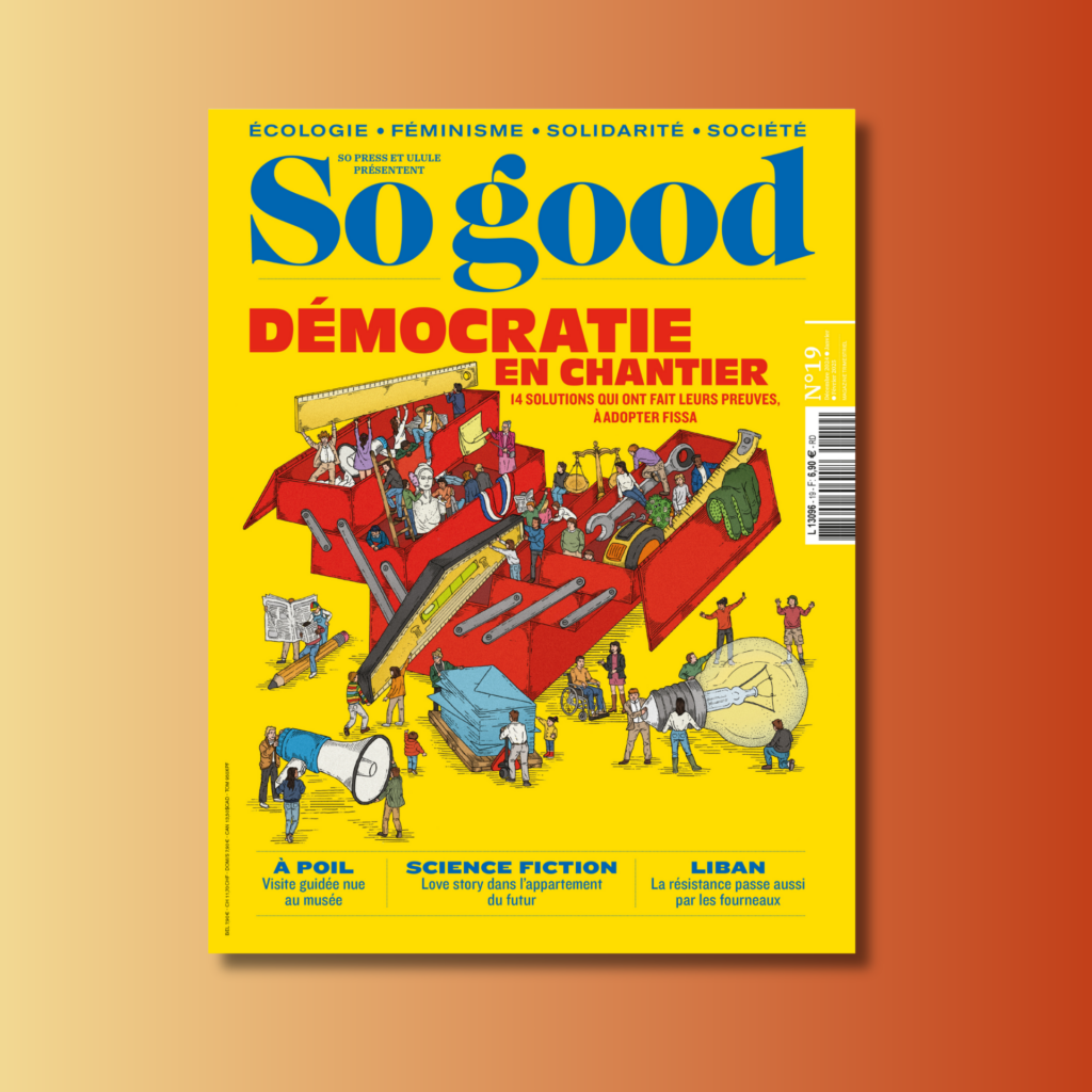 Visuel Réinventer la démocratie : le dernier So good est en kiosque